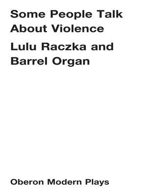 cover image of Some People Talk About Violence